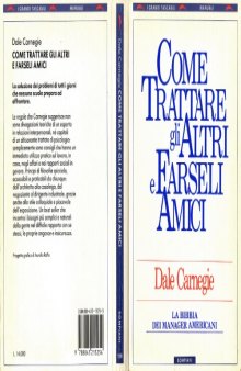 Come trattare gli altri e farseli amici