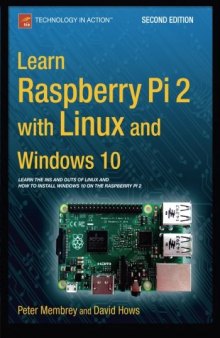 Learn Raspberry Pi 2 with Linux and Windows 10