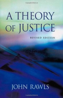 A Theory of Justice: Revised Edition