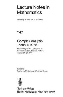 Complex Analysis Joensuu 1978: Proceedings of the Colloquium on Complex Analysis, Joensuu, Finland, August 24–27, 1978