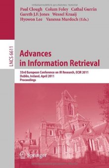 Advances in Information Retrieval: 33rd European Conference on IR Research, ECIR 2011, Dublin, Ireland, April 18-21, 2011. Proceedings