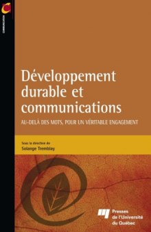 Développement durable et communications : Au-delà des mots, pour un véritable engagement