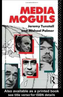 Media Moguls (Communication and Society)