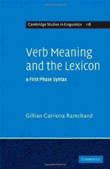 Verb Meaning and the Lexicon: A First Phase Syntax