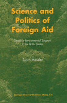 Science and Politics of Foreign Aid: Swedish Environmental Support to the Baltic States