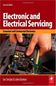 Electronic and Electrical Servicing, : Consumer and Commercial Electronics