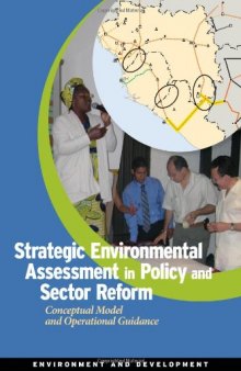 Strategic Environmental Assessment in Policy and Sector Reform: Conceptual Model and Operational Guidance