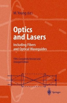 Optics and lasers: including fibers and optical waveguides