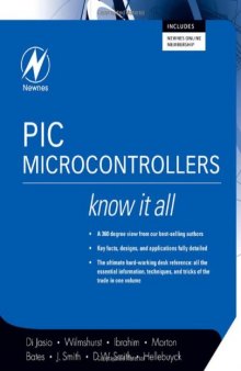 PIC Microcontrollers: Know It All (Newnes Know It All)