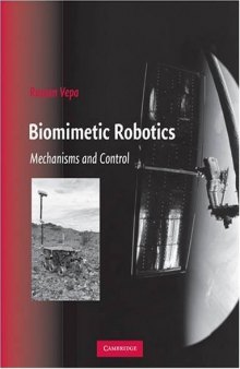 Biomimetic Robotics: Mechanisms and Control