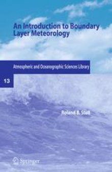 An Introduction to Boundary Layer Meteorology