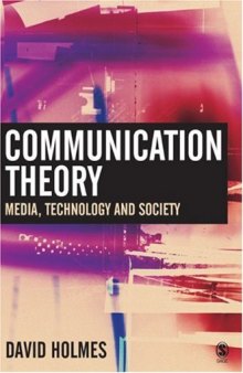 Communication Theory: Media, Technology and Society