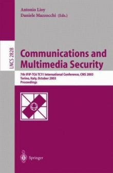 Communications and Multimedia Security. Advanced Techniques for Network and Data Protection: 7th IFIP-TC6 TC11 International Conference, CMS 2003, Torino, Italy, October 2-3, 2003. Proceedings