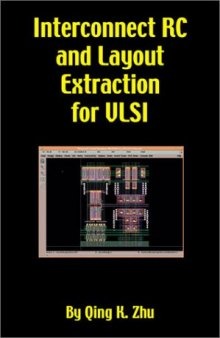 Interconnect RC and Layout Extraction for VLSI