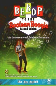 Bebop to the Boolean Boogie: An Unconventional Guide to Electronics