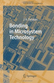 Bonding in Microsystem Technology (Springer Series in Advanced Microelectronics)