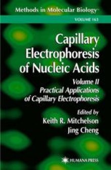 Capillary Electrophoresis of Nucleic Acids: Volume II: Practical Applications of Capillary Electrophoresis