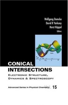 Conical intersections: electronic structure, dynamics & spectroscopy