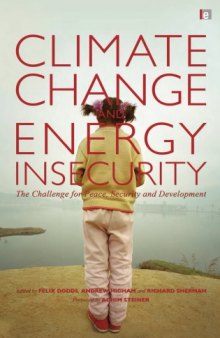 Climate Change and Energy Insecurity: The Challenge for Peace, Security and Development