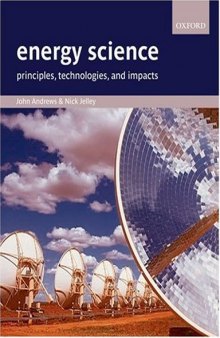 Energy Science: Principles, Technologies, and Impacts