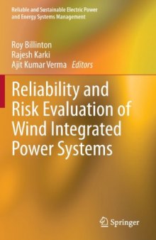 Reliability and Risk Evaluation of Wind Integrated Power Systems