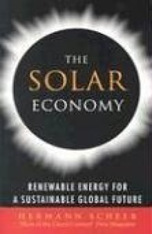 The Solar Economy: Renewable Energy for a Sustainable Global Future