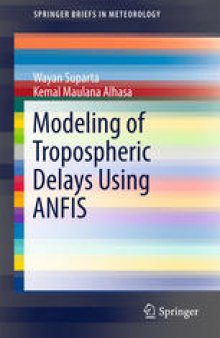 Modeling of Tropospheric Delays Using ANFIS