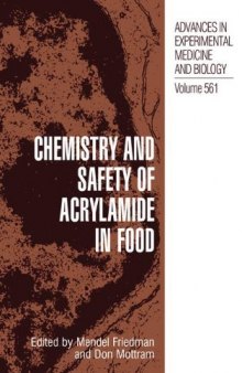 Chemistry and Safety of Acrylamide in Food