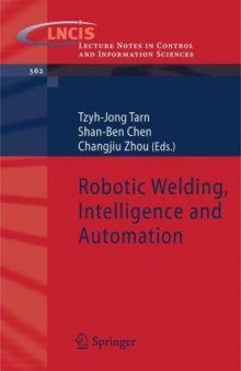 Robotic Welding, Intelligence and Automation