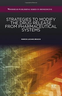 Strategies to Modify the Drug Release from Pharmaceutical Systems