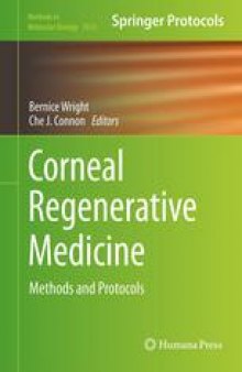 Corneal Regenerative Medicine: Methods and Protocols