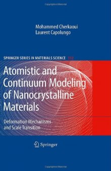 Atomistic and Continuum Modeling of Nanocrystalline Materials: Deformation Mechanisms and Scale Transition