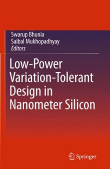 Low-Power Variation-Tolerant Design in Nanometer Silicon