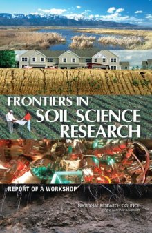 Frontiers in Soil Science Research: Report of a Workshop