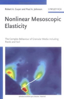 Nonlinear Mesoscopic Elasticity: The Complex Behaviour of Rocks, Soil, Concrete