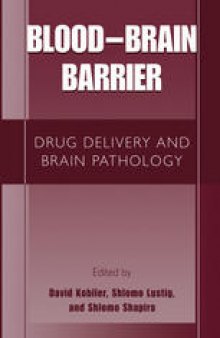 Blood—Brain Barrier: Drug Delivery and Brain Pathology