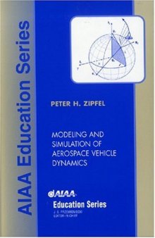 Modeling and simulation of aerospace vehicle dynamics