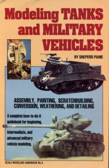 Painting And Finishing Scale Models Tanks & Military Vehicles