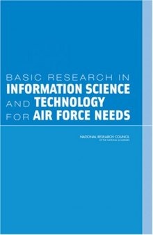 Basic Research in Information Science and Technology for Air Force Needs