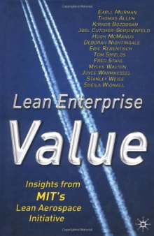 Lean Enterprise Value: Insights from MIT's Lean Aerospace Initiative