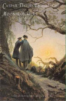 Caspar David Friedrich: Moonwatchers