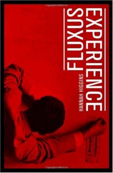 Fluxus Experience (Ahmanson-Murphy Fine Arts Book)