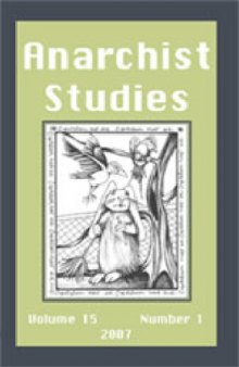 Anarchist Studies (2007) Volume 15, Issue 1 15 1 