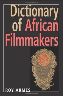 Dictionary of African Filmmakers