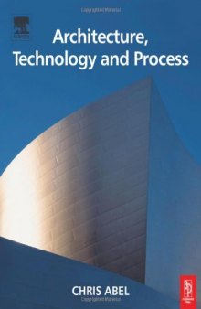 Architecture, Technology and Process