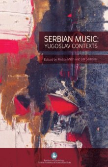 Serbian Music: Yugoslav Contexts