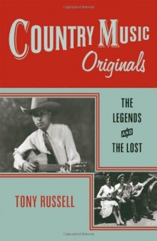 Country Music Originals: The Legends and the Lost