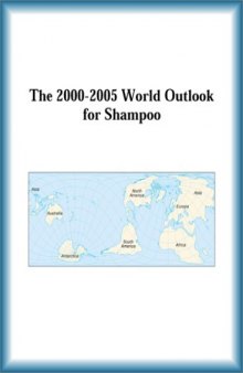 The 2000-2005 World Outlook for Shampoo (Strategic Planning Series)