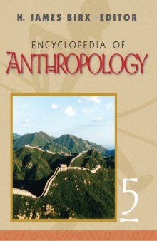 Encyclopedia of Anthropology (5 Volume Set)