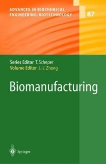 Biomanufacturing